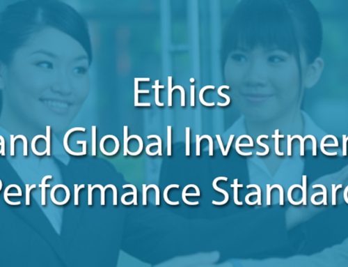 Ethics and Global Investment Performance Standards